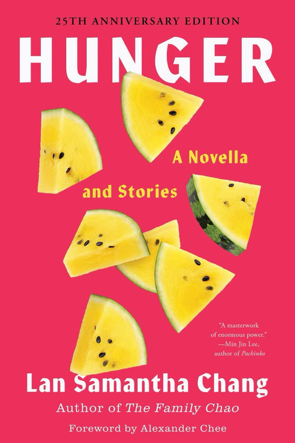 Hunger: A Novella and Stories by Lan Samantha Chang