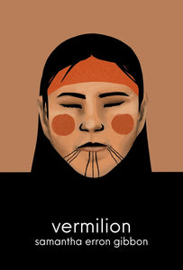 vermilion by Samantha Erron Gibbon