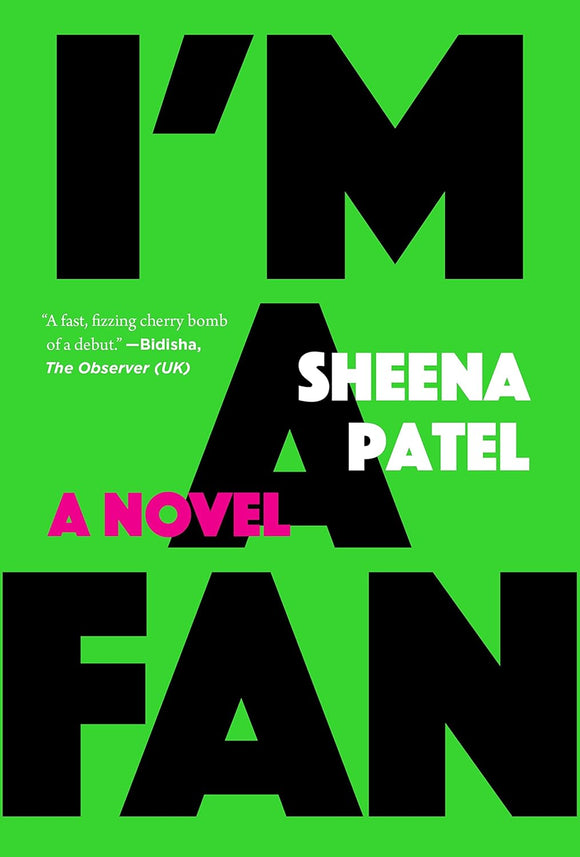 I'm a Fan by Sheena Patel