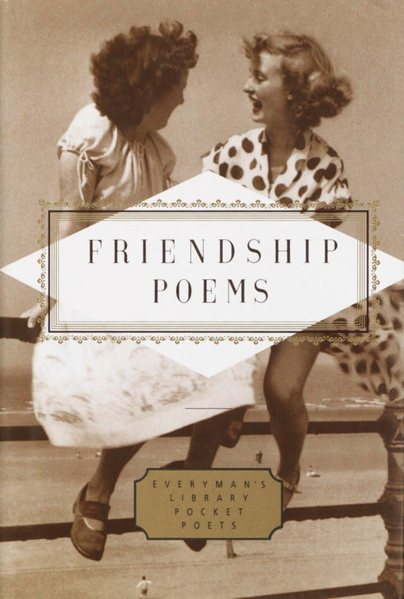 Friendship Poems by Everyman's Library Pocket Poets