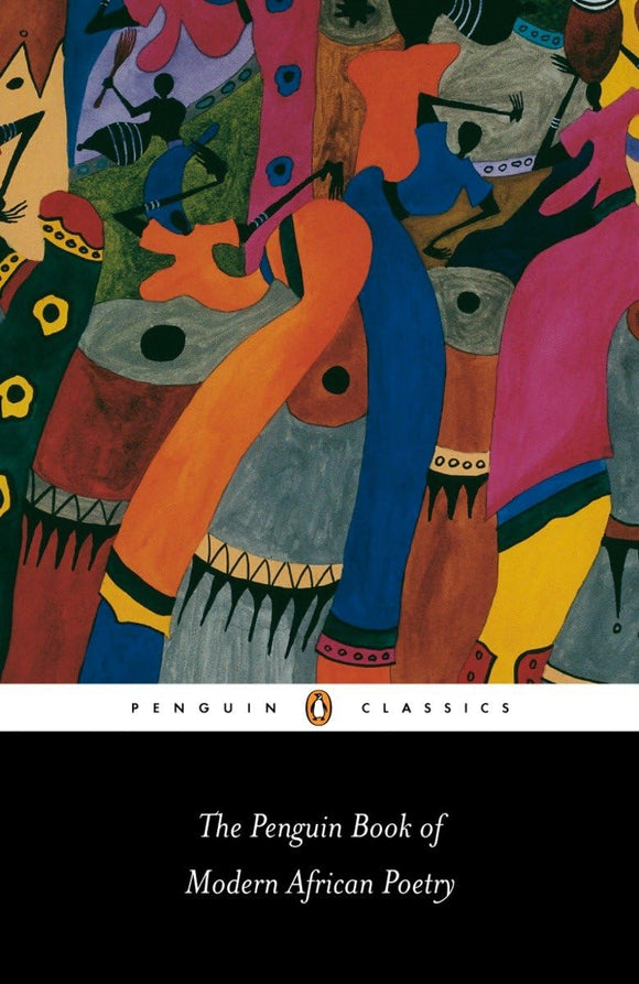 The Penguin Book of Modern African Poetry by Gerald Moore