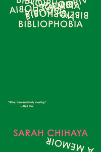 Bibliophobia by Sarah Chihaya