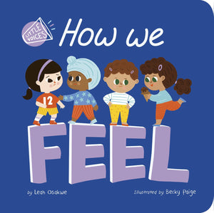 How We Feel by Leah Osakwe