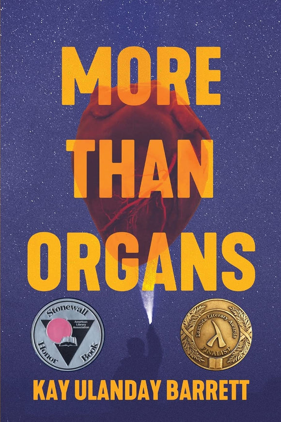 More Than Organs by Kay Ulanday Barrett