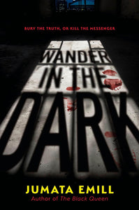 Wander in the Dark by Jumata Emill