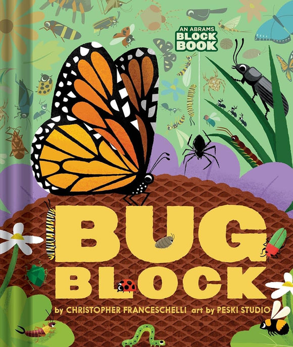 Bug Block by Christopher Franceschelli