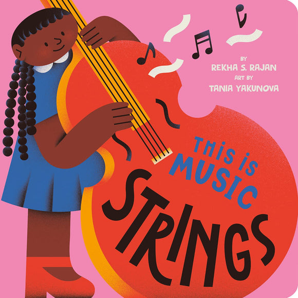 This Is Music: Strings by Rekha S. Rajan