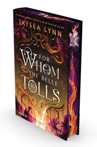 For Whom the Belle Tolls by Jaysea Lynn