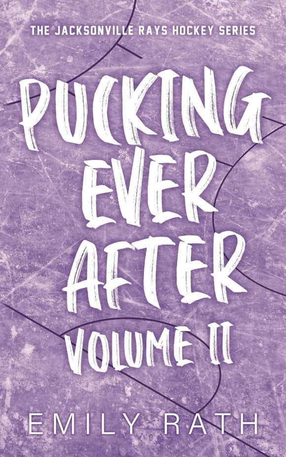 Pucking Ever After vol. 2 by Emily Rath