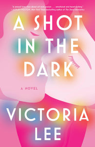 A Shot in the Dark by Victoria Lee