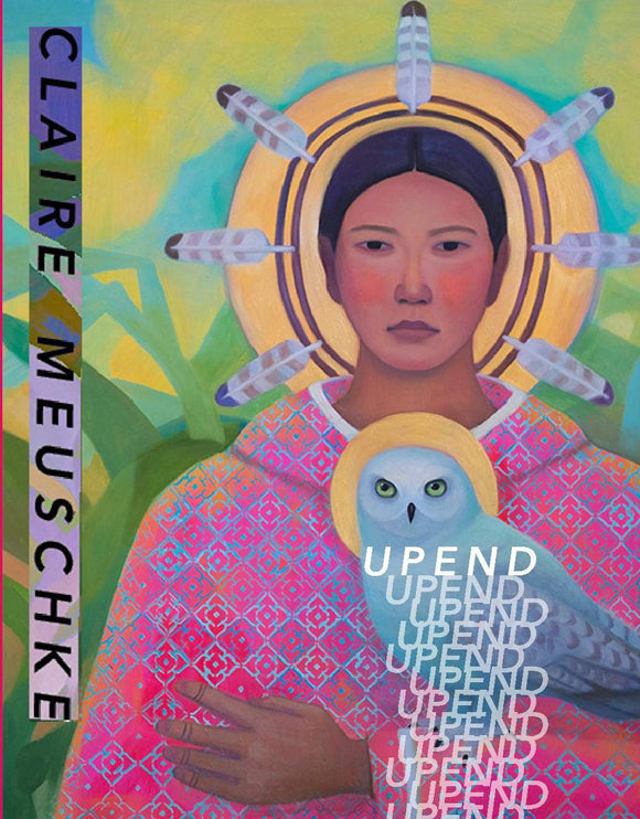 UPEND by Claire Meuschke