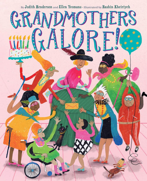 Grandmothers Galore! by Judith Henderson