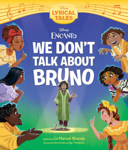 Encanto: We Don't Talk About Bruno by Disney Books