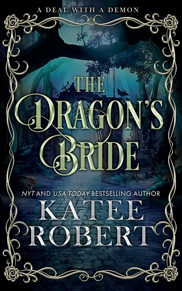 The Dragon's Bride: Special Edition by Katee Robert
