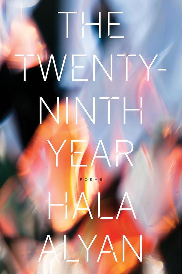 Twenty-Ninth Year by Hala Alyan