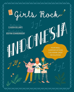 Girls Rock Indonesia by Claudia Bellante