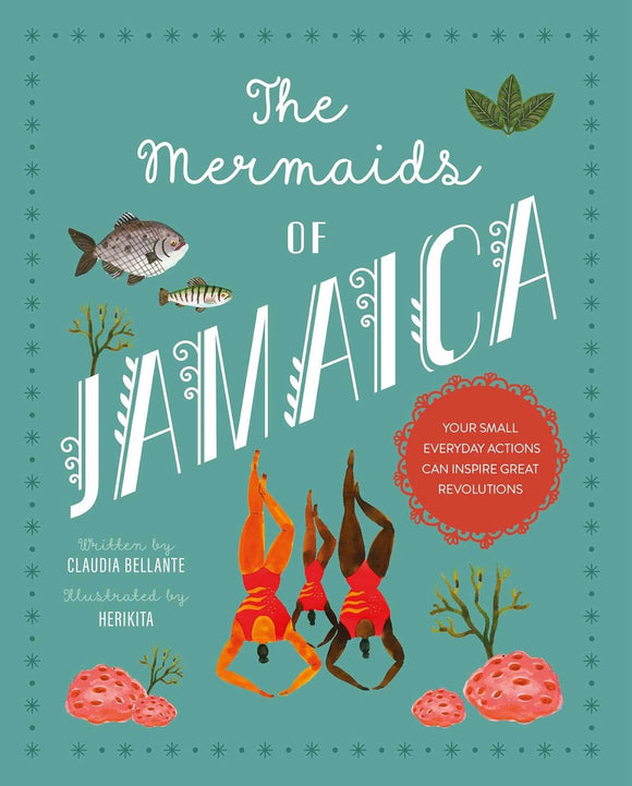 The Mermaids of Jamaica by Claudia Bellante