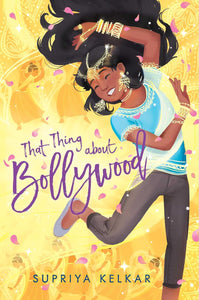 That Thing about Bollywood by Supriya Kelkar