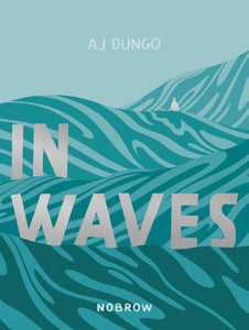 In Waves by AJ Dungo