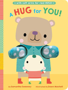 A Hug for You! by Samantha Sweeny