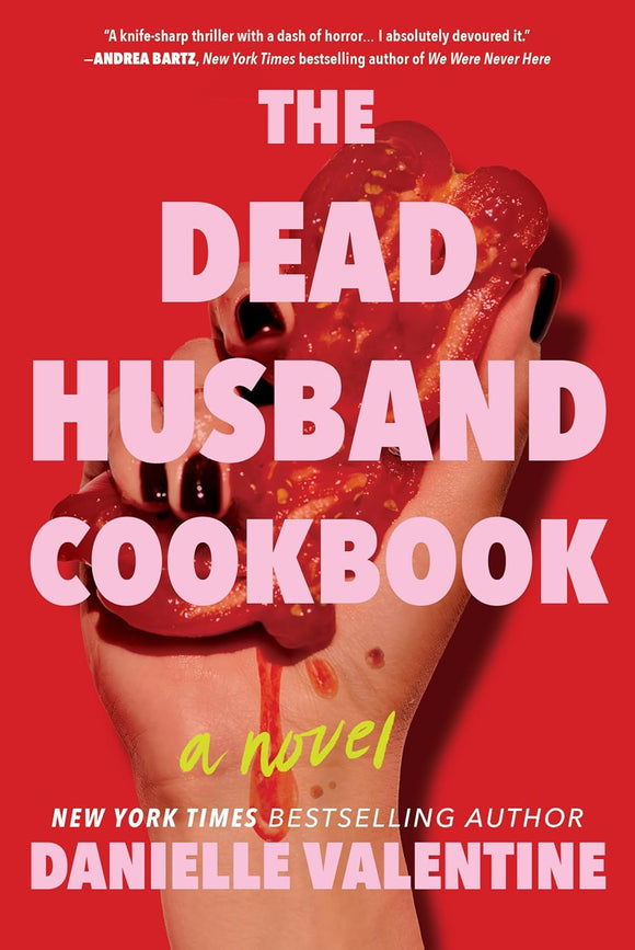 The Dead Husband Cookbook by Danielle Valentine