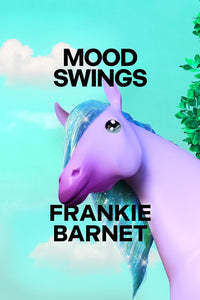 Mood Swings by Frankie Barnet
