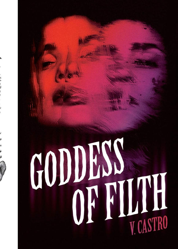 Goddess of Filth by V. Castro