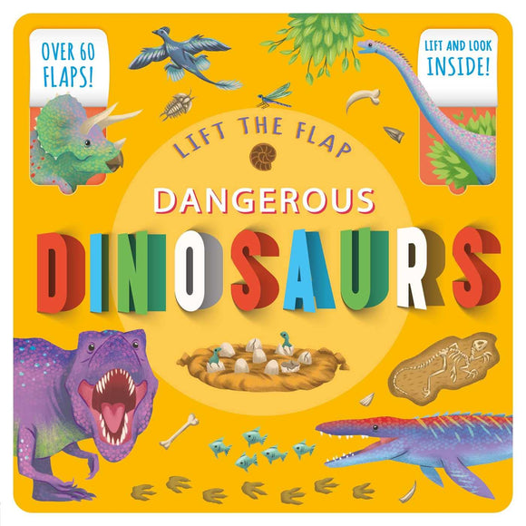 Dangerous Dinosaurs by IglooBooks