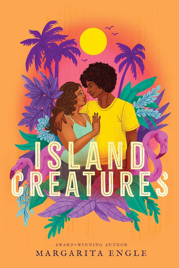 Island Creatures by Margarita Engle