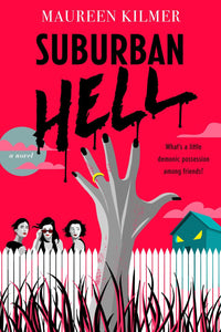 Suburban Hell by Maureen Kilmer