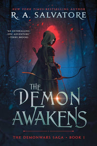 The Demon Awakens by R.A Salvatore
