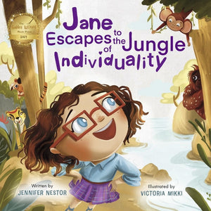 Jane Escapes to the Jungle of Individuality by Jennifer Nestor