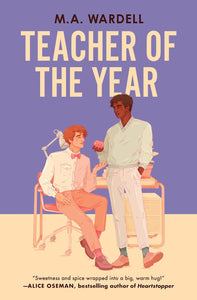 Teacher of the Year by M.A. Wardell