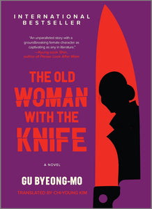 The Old Woman with the Knife by Gu Byeong-Mo