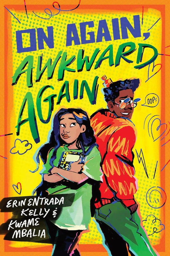 On Again, Awkward Again by Erin Estrada Kelly & Kwame Mbalia