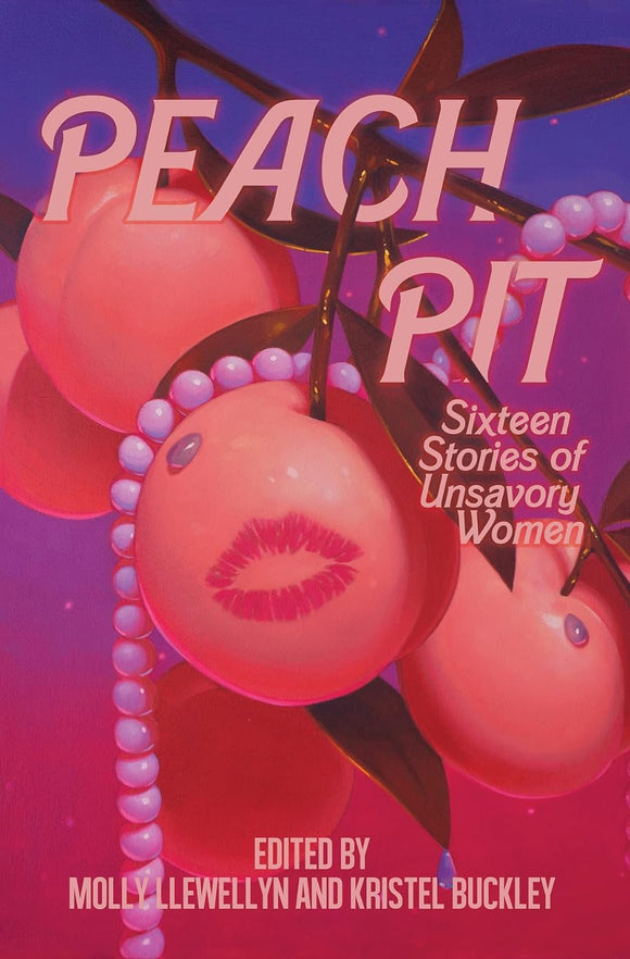 Peach Pit by Molly Llewellyn and Kristel Buckley