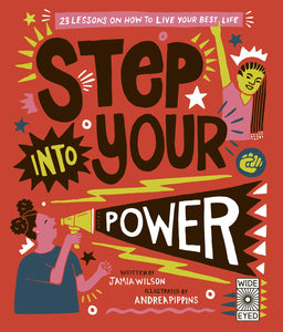 Step into your Power by Jamia Wilson