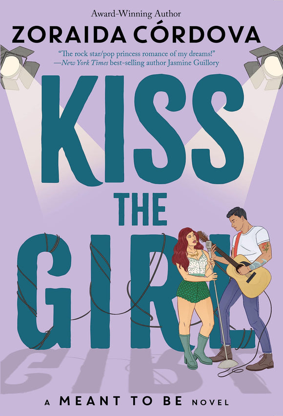 Kiss the Girl by Zoraida Cordova
