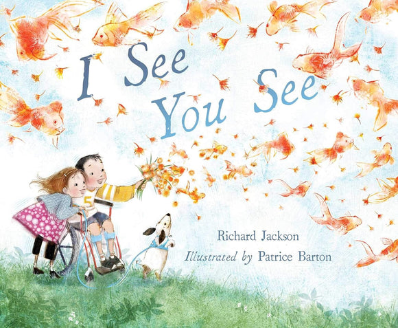 I See You See by Richard Jackson