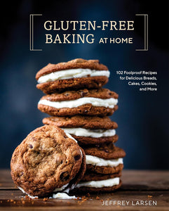 Gluten-Free Baking At Home by Jeffrey Larsen