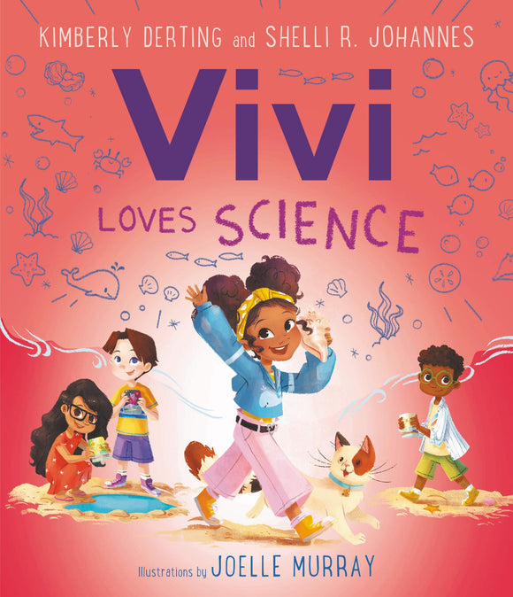 Vivi Loves Science by Kimberly Derting and Shelli R. Johannes
