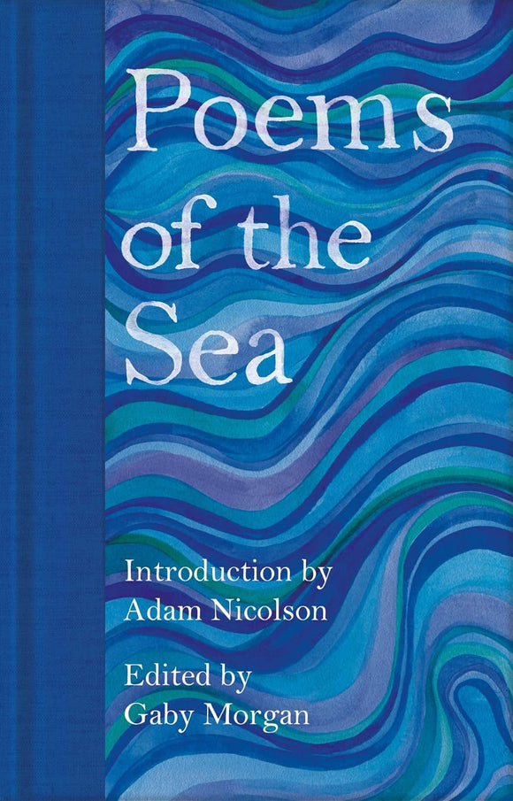 Poems of the Sea by Adam Nicolson