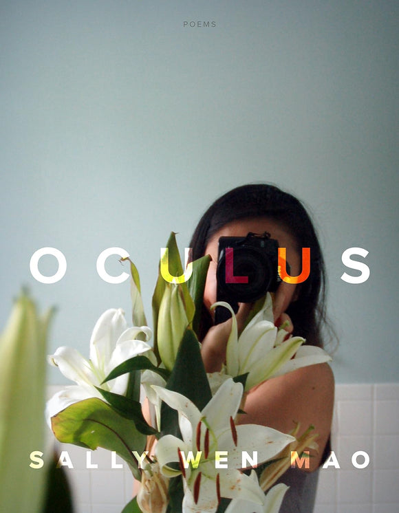 Oculus by Sally Wen Mao