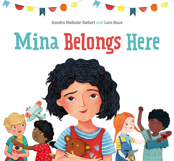Mina Belongs Here by Sandra Niebuhr-Siebert and Lars Baus