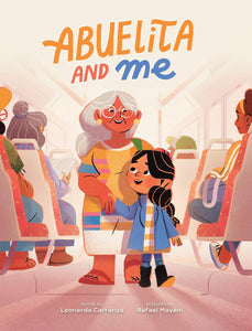 Abuelita and Me by Leonarda Carranza