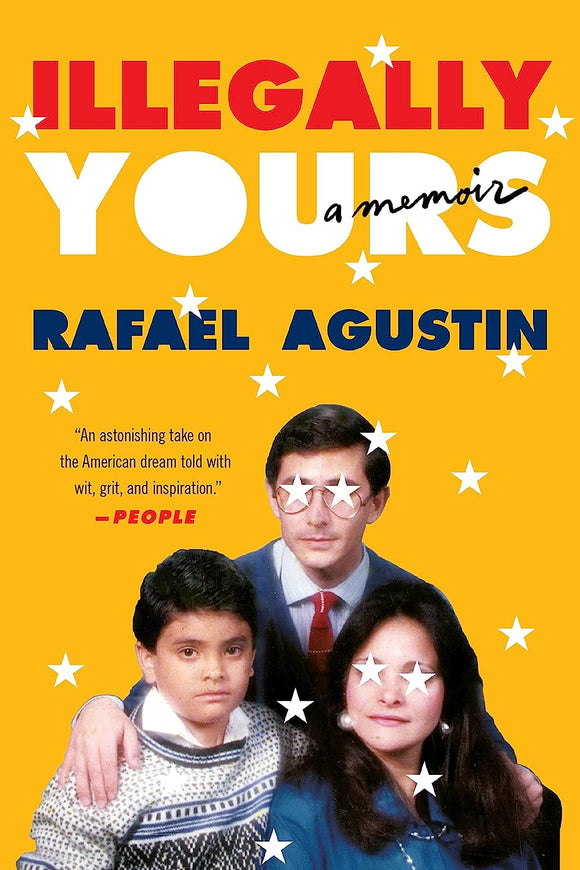 Illegally Yours by Rafael Agustin