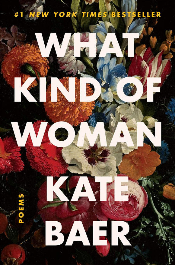 What Kind of Woman by Kate Baer