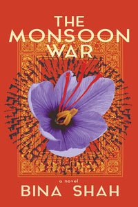The Monsoon War by Bina Shah