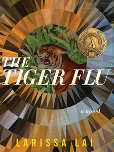 The Tiger Flu by Larissa Lai