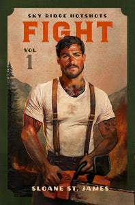 FIGHT: Volume 1 by Sloane St. James